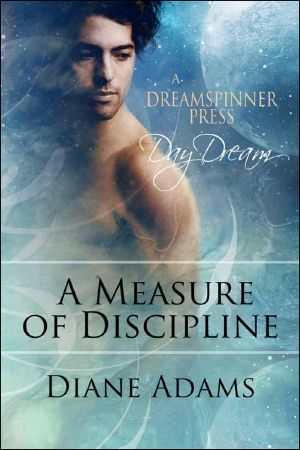 [What's a Boy to Do 03] • A Measure of Discipline [Dreamspinner MM]